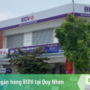 Địa chỉ ngân hàng BIDV Quy Nhơn